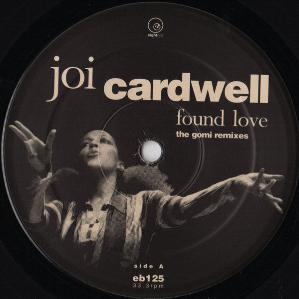 Joi Cardwell : Found Love (The Gomi Remixes) (12")
