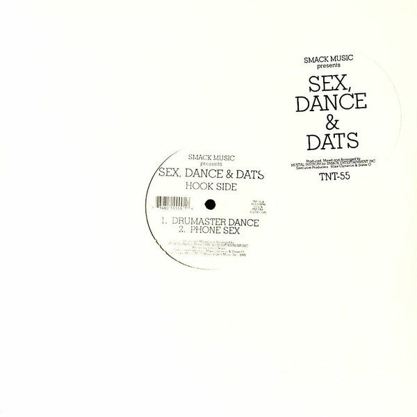 Smack : Sex, Dance & Dats (12")