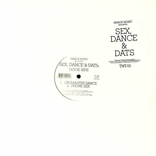 Smack : Sex, Dance & Dats (12")