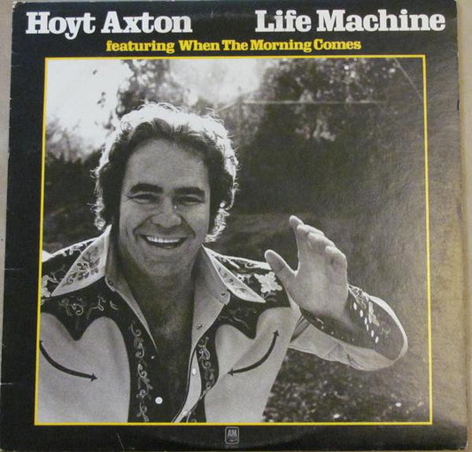 Hoyt Axton : Life Machine (LP, Album, Mon)