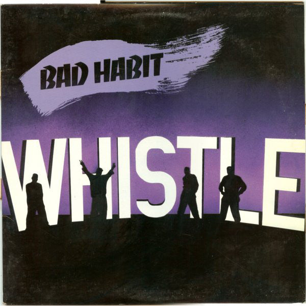 Whistle : Bad Habit (12")