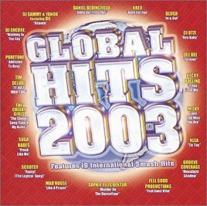 Various : Global Hits 2003 (CD, Comp)