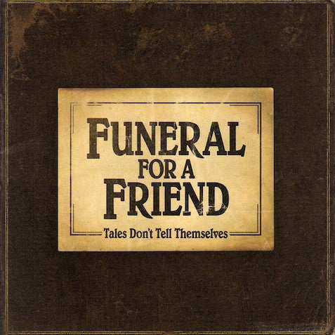 Funeral For A Friend : Tales Don't Tell Themselves (CD, Album)