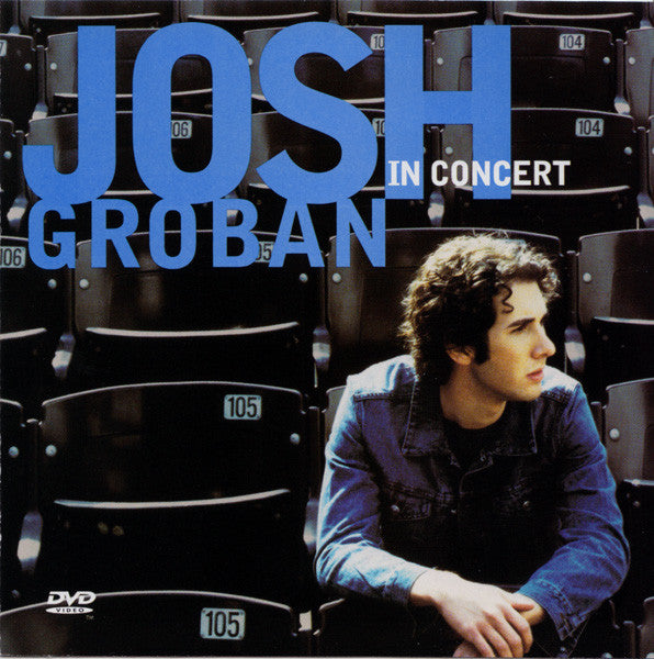 Josh Groban : Josh Groban In Concert (CD, Album + DVD-V, NTSC + Club)