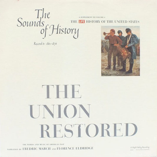 Various : The Sounds Of History Record 6: 1861-1876 / The Union Restored (LP)