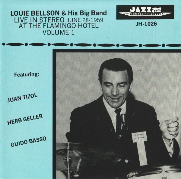 Louie Bellson Big Band : Live In Stereo June 28, 1959 At The Flamingo Hotel, Volume 1 (CD, Album)