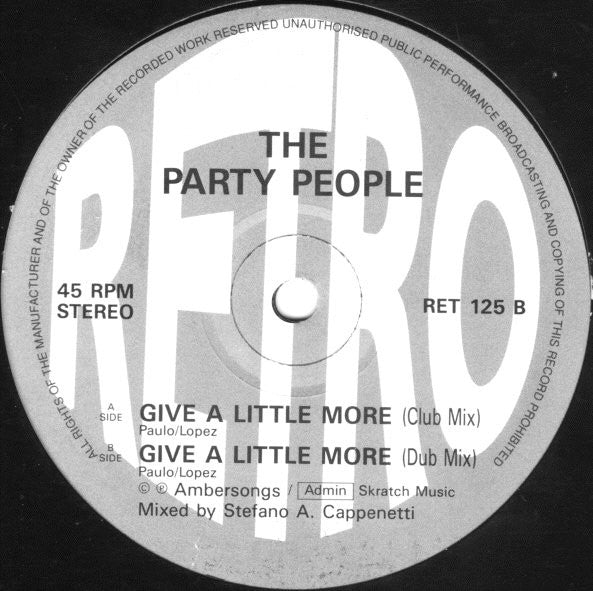 The Party People : Give A Little More (12")