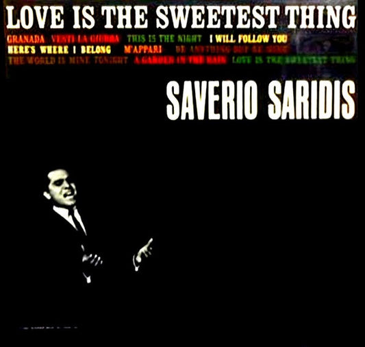 Saverio Saridis : Love Is The Sweetest Thing (LP, Mono)