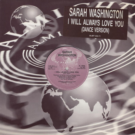 Sarah Washington : I Will Always Love You (Dance Version) (12")