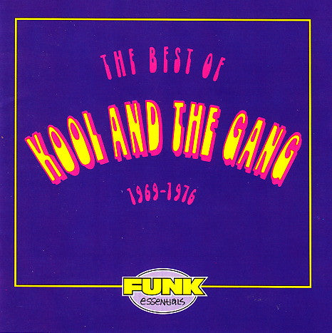 Kool & The Gang : The Best Of Kool And The Gang (1969 - 1976) (CD, Comp, Club)
