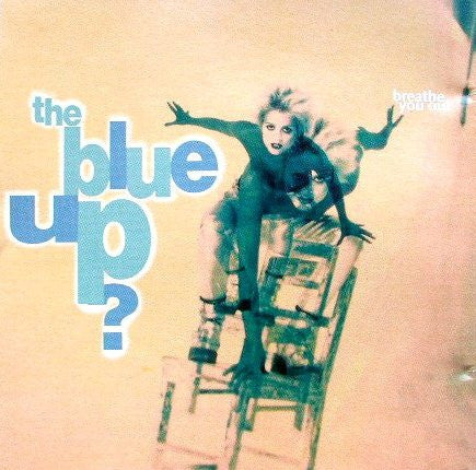 The Blue Up? : Breathe You Out (CD, Single, Promo)