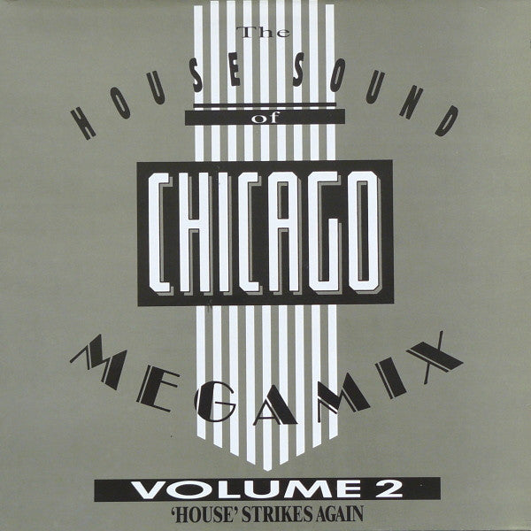 Various : The House Sound Of Chicago Megamix Volume 2 ('House' Strikes Again) (LP, Mixed)