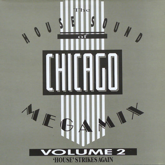 Various : The House Sound Of Chicago Megamix Volume 2 ('House' Strikes Again) (LP, Mixed)