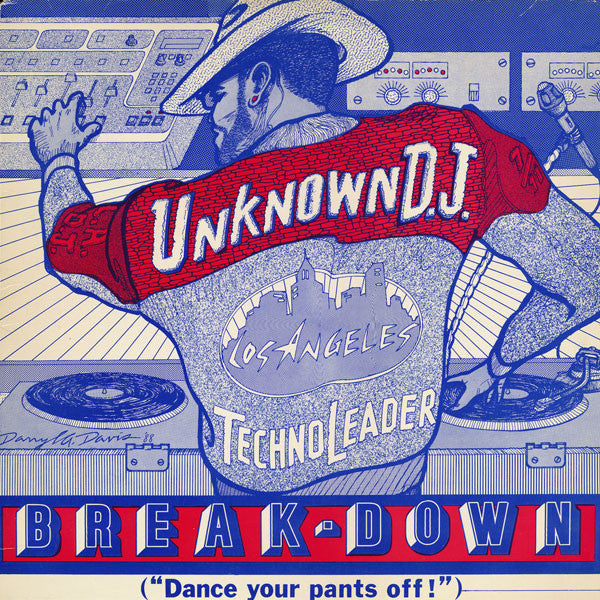 The Unknown DJ : Break-Down ("Dance Your Pants Off !") (12")