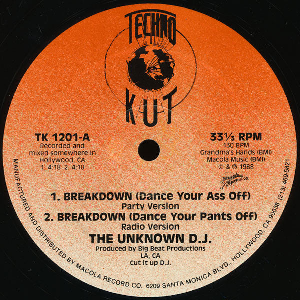 The Unknown DJ : Break-Down ("Dance Your Pants Off !") (12")