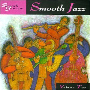 Various : Smooth Grooves Smooth Jazz Volume Two  (CD, Comp)