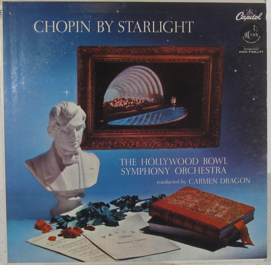 The Hollywood Bowl Symphony Orchestra : Chopin By Starlight (LP, Album, Mono)