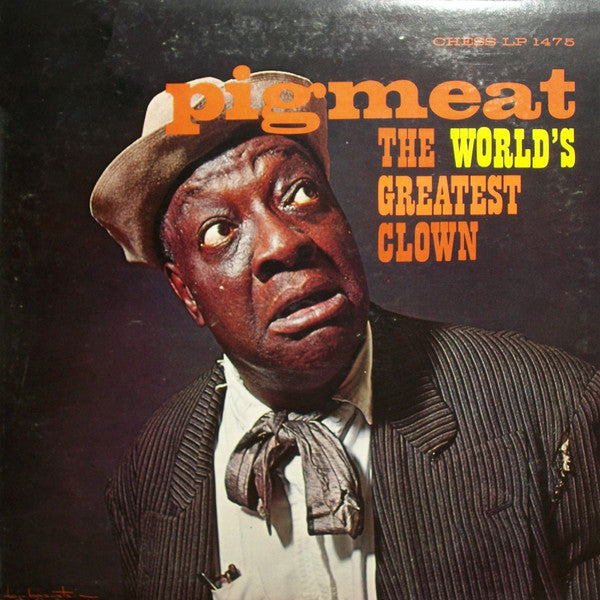 Pigmeat Markham : The World's Greatest Clown (LP)