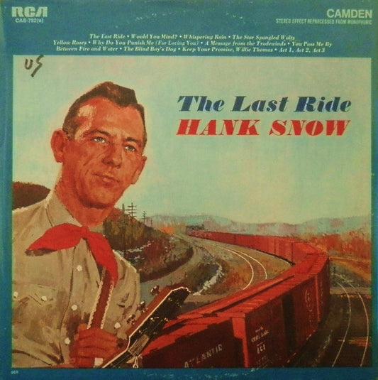 Hank Snow : The Last Ride (LP, Comp, RE)