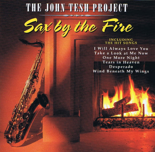 The John Tesh Project : Sax By The Fire (CD, Album, Comp)