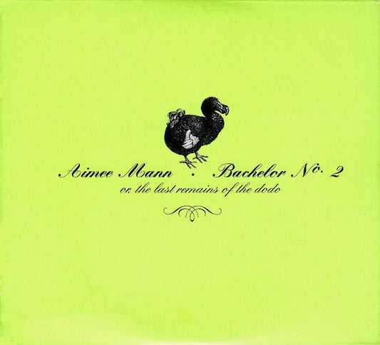 Aimee Mann : Bachelor No. 2 - Or, The Last Remains Of The Dodo (CD, Album, Dig)