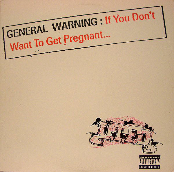 UTFO : If You Don't Want To Get Pregnant... (12")