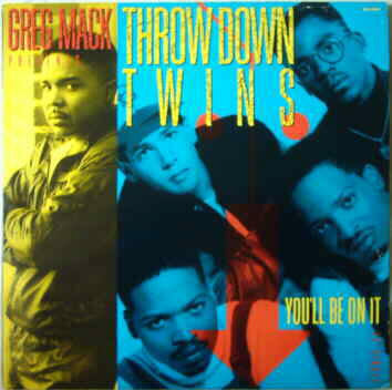 Throw Down Twins : You'll Be On It (12")