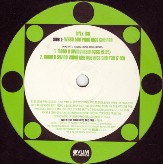 King Britt Presents Sylk 130 : The Reason / When The Funk Hits The Fan (12")