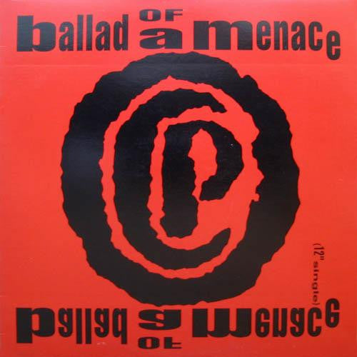 C.P.O. : Ballad Of A Menace (12", Single)
