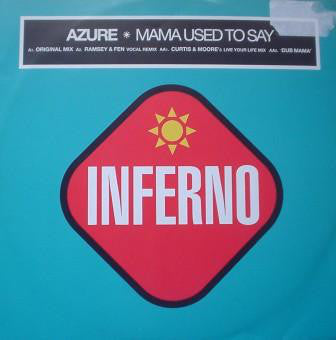 Azure : Mama Used To Say (12")