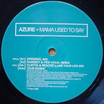 Azure : Mama Used To Say (12")