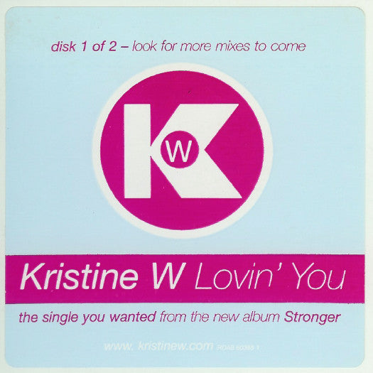 Kristine W : Lovin' You (Disk 1 Of 2) (12", Promo)