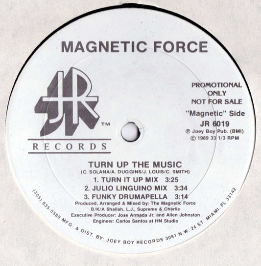 Magnetic Force (2) : Turn Up The Music / Magnetic Aint Frontin' (12", Promo)