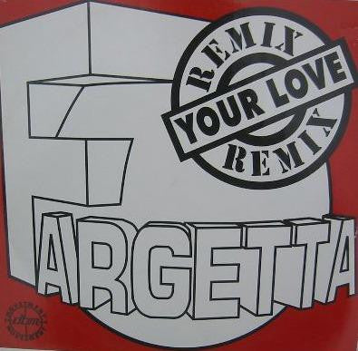 Fargetta : Your Love (Remixes) (12")
