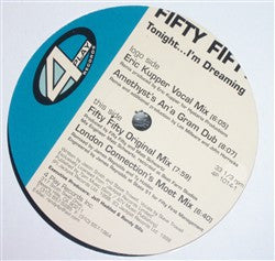 Fifty Fifty : Tonight... I'm Dreaming (12")