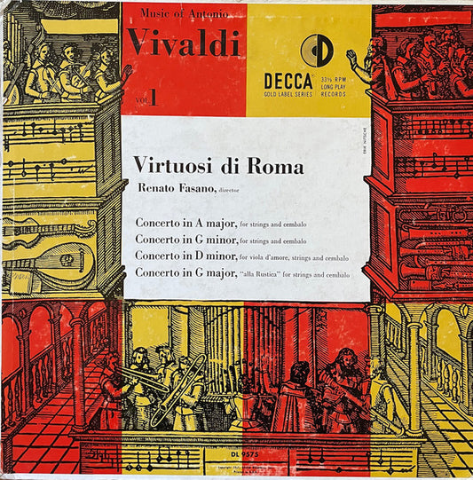Renato Fasano Conducting Virtuosi Di Roma "Collegium Musicum Italicum" : Music Of Vivaldi Volume 1 (LP, Album, Mono)