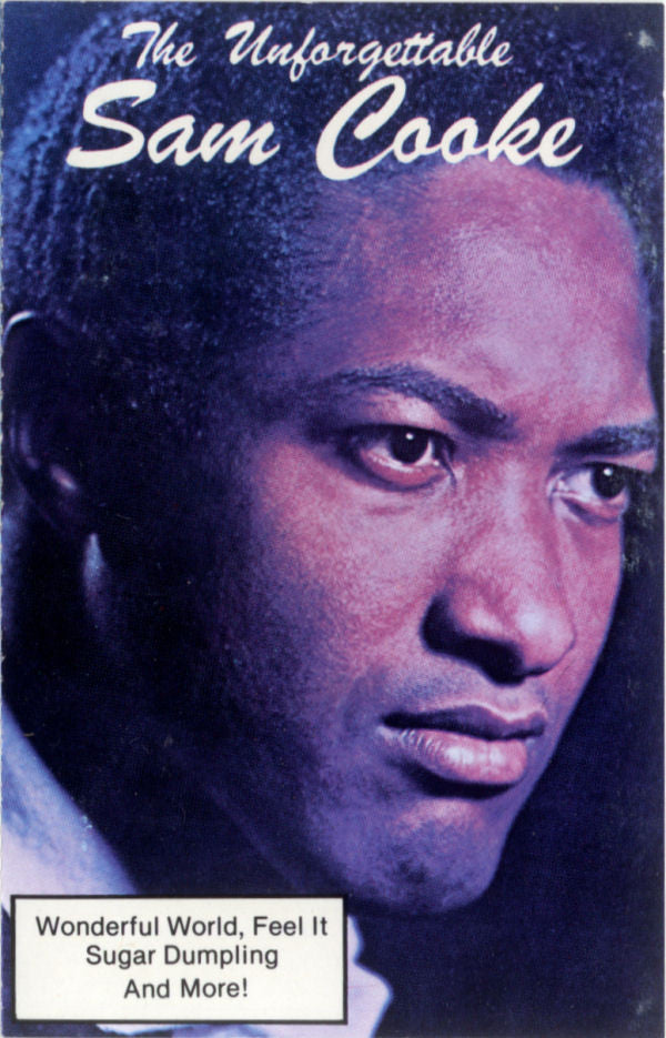 Sam Cooke : The Unforgettable Sam Cooke (Cass, Comp, RE, Dol)