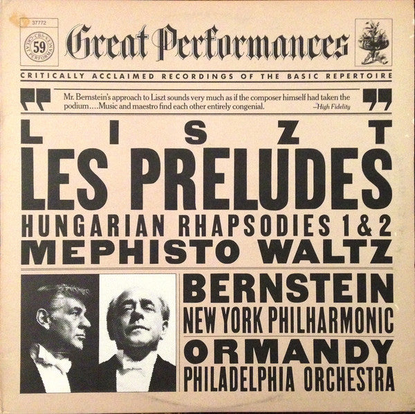 Franz Liszt - Leonard Bernstein, The New York Philharmonic Orchestra / Eugene Ormandy, The Philadelphia Orchestra : Les Preludes / Hungarian Rhapsodies 1 & 2 / Mephisto Waltz (LP, Comp, RE, RM)