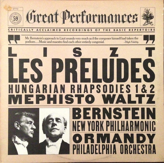 Franz Liszt - Leonard Bernstein, The New York Philharmonic Orchestra / Eugene Ormandy, The Philadelphia Orchestra : Les Preludes / Hungarian Rhapsodies 1 & 2 / Mephisto Waltz (LP, Comp, RE, RM)