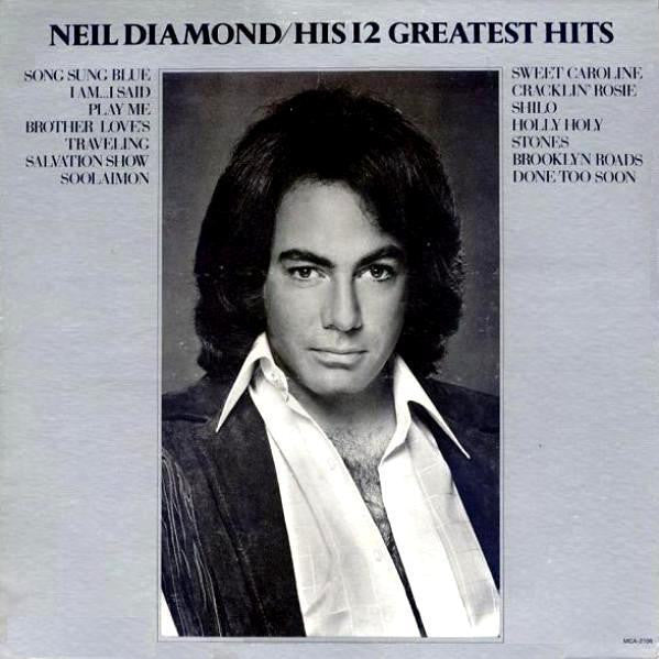 Neil Diamond : His 12 Greatest Hits (LP, Comp, RE, Blu)