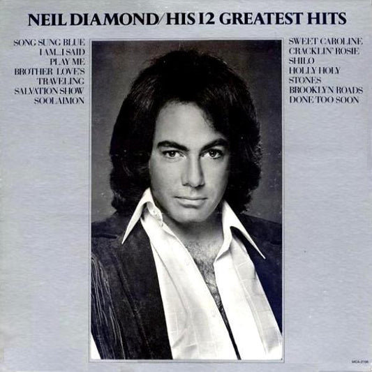 Neil Diamond : His 12 Greatest Hits (LP, Comp, RE, Blu)