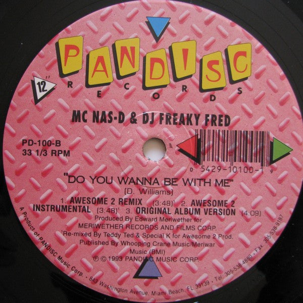 MC Nas-D & DJ Freaky Fred : Do You Wanna Be With Me (12")