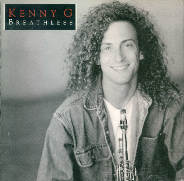 Kenny G (2) : Breathless (CD, Album)