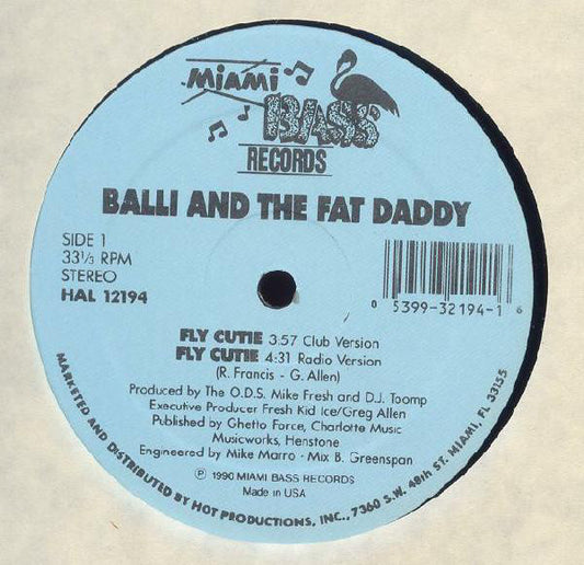 Balli And The Fat Daddy : Fly Cutie (12")