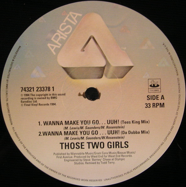 Those 2 Girls : Wanna Make You Go... Uuh! (12")