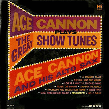 Ace Cannon : Ace Cannon Plays The Great Show Tunes (LP, Mono)