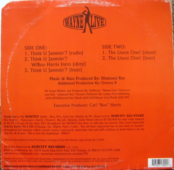 Wayne Live : Think U Jammin'? / The Livest One! (12")