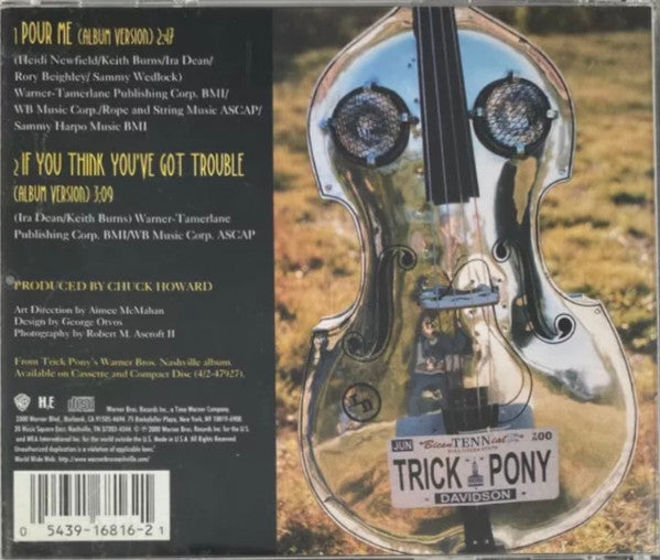 Trick Pony : Pour Me (CD, Single)