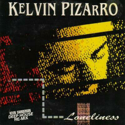 Kelvin Pizarro : Loneliness (12", Promo)