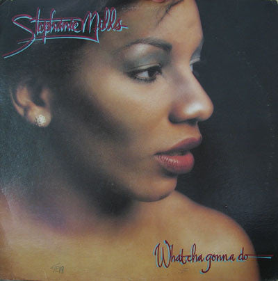 Stephanie Mills : What Cha Gonna Do With My Lovin' (LP, Album, Ind)